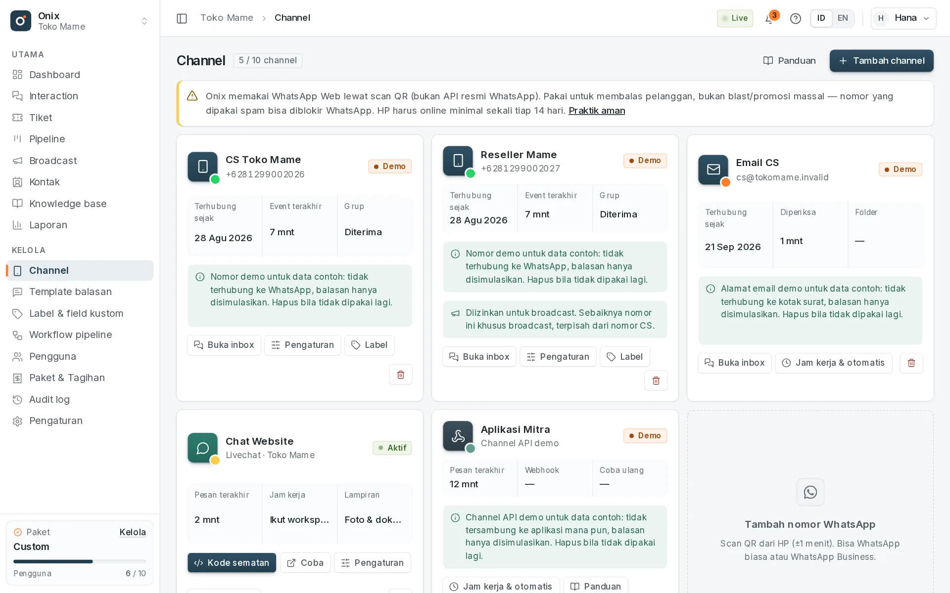 Kelola → Channel: nomor WhatsApp, email, livechat, dan channel API beserta statusnya.